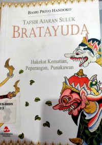 Image of Tafsir ajaran suluk Bratayuda : hakekat kematian, peperangan, punakawan